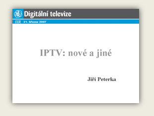 Přednáška: IPTV: nové a jiné